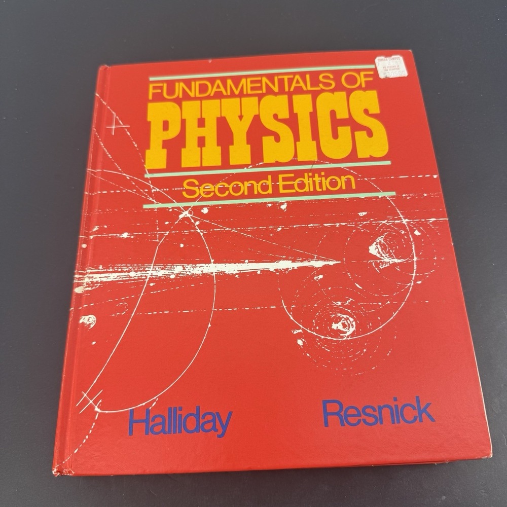 Fundamentals of Physics 2nd Edition Halliday Resnick 1981 Hardcover Wiley